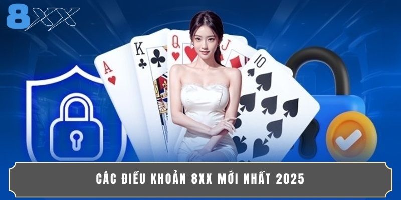 Các điều khoản 8XX mới nhất 2025
