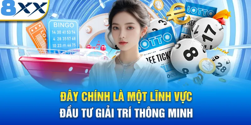 Đây chính là một lĩnh vực đầu tư giải trí thông minh