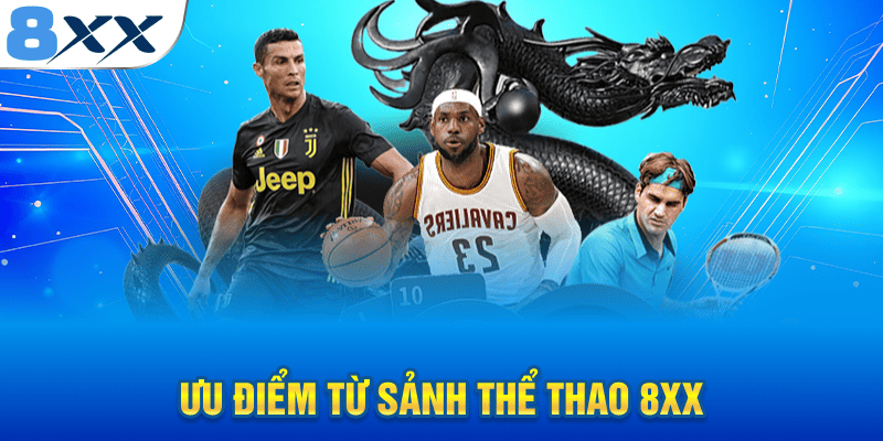 Ưu điểm từ sảnh